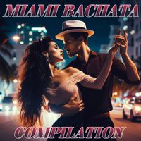 Latin Band - Miami Bachata Compilation