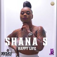 Shana S - Happy Life