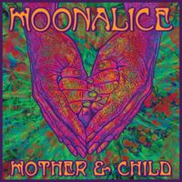 Moonalice - Mother & Child