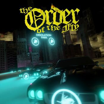 The Order of the Fly - Desolation Park