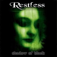 Restless - Shadow of Black