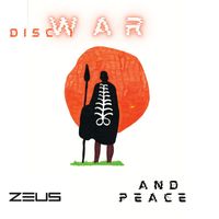 Zeus - Disc 1 War and Peace (Explicit)