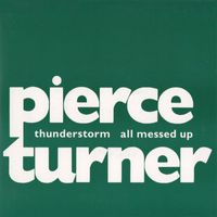 Pierce Turner - Thunderstorm