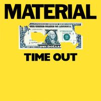 Material - Time Out (Dance Versions)