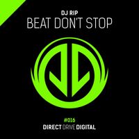 Dj Rip - Beat Don't Stop
