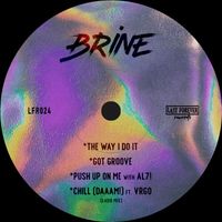Brine - The Way I Do It - EP