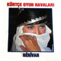 Berivan - Kürtçe Oyun Havaları