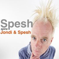 Jondi & Spesh - Spesh Spins Jondi & Spesh