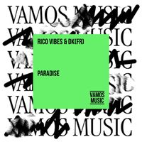 Rico Vibes & DK(fr) - Paradise