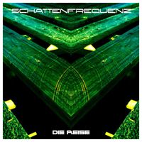 Schattenfrequenz - Die Reise