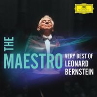 Leonard Bernstein - The Maestro – Very Best of Leonard Bernstein