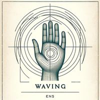 ENS - Waving (Explicit)