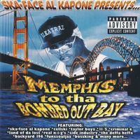 Ska-Face Al Kapone - Memphis to Tha Bombed out Bay (Explicit)
