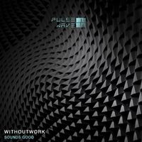 Withoutwork - Sounds Good