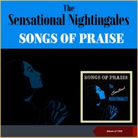 The Sensational Nightingales - Songs Of Praise (Album of 1959)