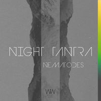 Night Tantra - Nematodes