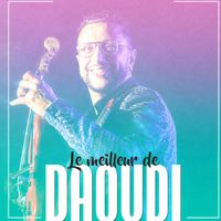 Daoudi - Le meilleur de Daoudi