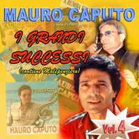 Mauro Caputo - I grandi successi, vol. 4