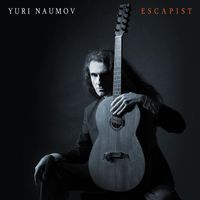 Yuri Naumov - Escapist (Remastered 2023)