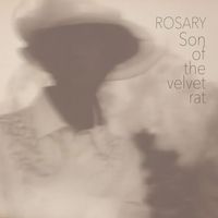 Son Of The Velvet Rat - Rosary