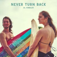Al Hibbler - Never Turn Back