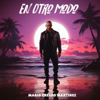 Mario Crespo Martinez - En otro modo