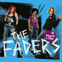 The Faders - Plug In + Play