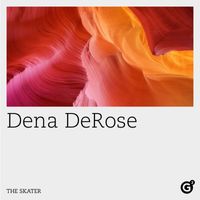 Dena DeRose - The Skater