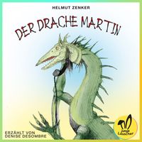 Helmut Zenker - Der Drache Martin