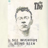 The The - See Without Being Seen (4-Track Sampler)