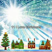 Christmas Hits - 11 I Love Christmas
