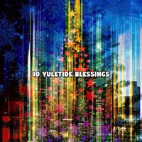 The Merry Christmas Players - 10 Yuletide Blessings