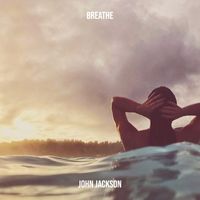 John Jackson - Breathe