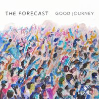 The Forecast - Good Journey