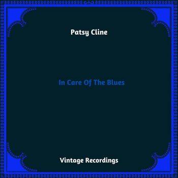 Patsy Cline - In Care Of The Blues (Hq Remastered 2023)
