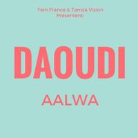 Daoudi - Aalwa