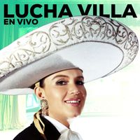 Lucha Villa - Lucha Villa (En Vivo)