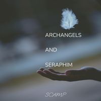 Scamp - Archangels and Seraphim
