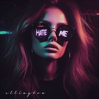 Ellington - Hate Me (Explicit)