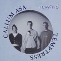 Temptress & Callum Asa - Rewind