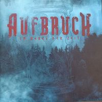 Aufbruch - Im Nebel Der Zeit