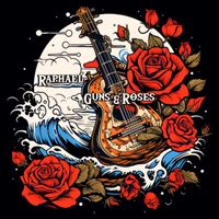 Raphael - Guns & Roses