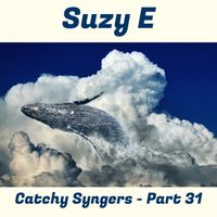 Suzy E - Catchy Syngers (Part 31)