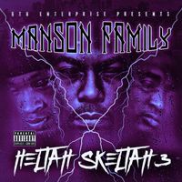 Manson Family - Heltah Skeltah 3 (Explicit)
