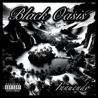 Innuendo - Black Oasis (Explicit)