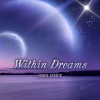 Jonn Serrie - Within Dreams