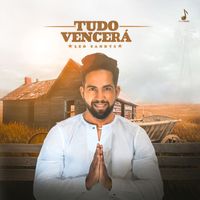 Leo Sandys - Tudo Vencerá