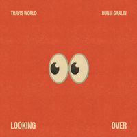 Bunji Garlin, Travis World - Looking Over
