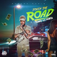 Tommy Lee Sparta - Touch the Road (Explicit)