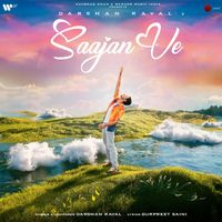 Darshan Raval - Saajan Ve